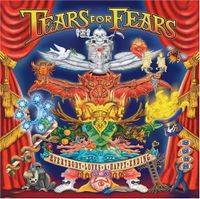 Tears For Fears : Everybody Loves a Happy Ending